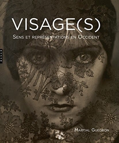 Visage(s) sens et représentations en Occident