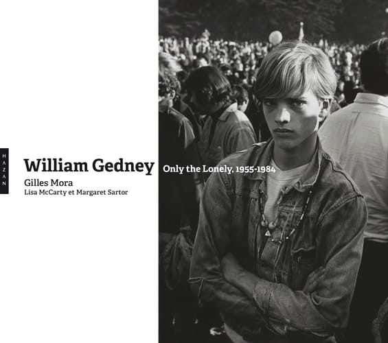 William Gedney Only the Lonely, 1955-1984
