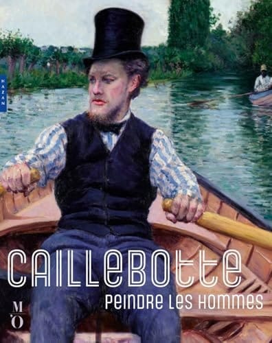 Caillebotte peindre les hommes