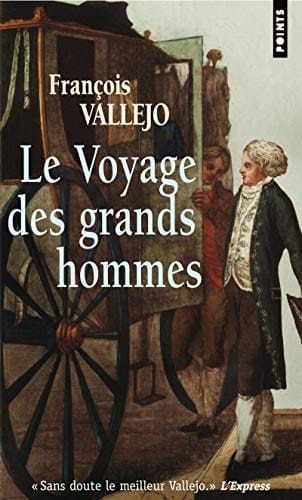 Le voyage des grands hommes roman