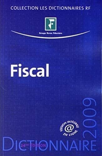 Dictionnaire fiscal 2009