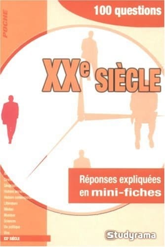 XXe siècle 100 questions