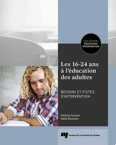 Les 16-24 ans à l'éducation des adultes Besoins et pistes d'intervention