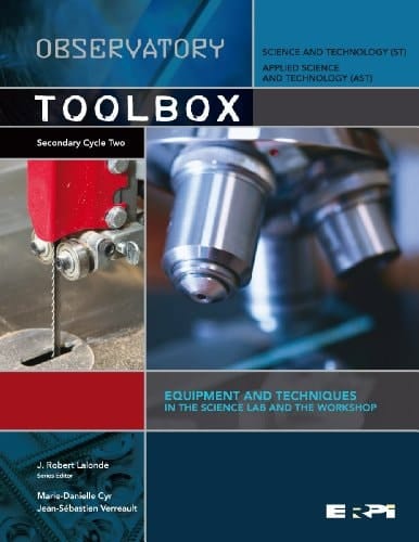 Equipment and Techniques in the Science Lab and the Workshop