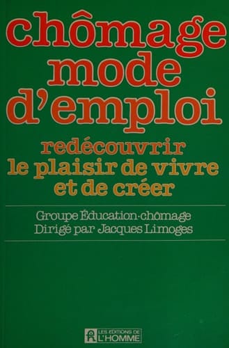 Chômage mode d'emploi