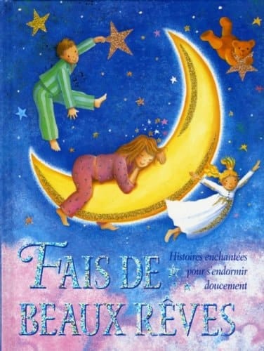 Fais de Beaux Rêves
