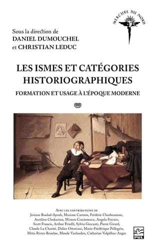 Les ismes et catégories historiographiques Formation et usage à l'époque moderne