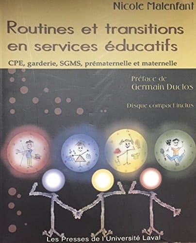 Routines et transitions en services éducatifs CPE, garderie, SGMS, prématernelle et maternelle