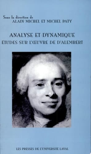 Analyse et dynamique études sur l'oeuvre de d'Alembert