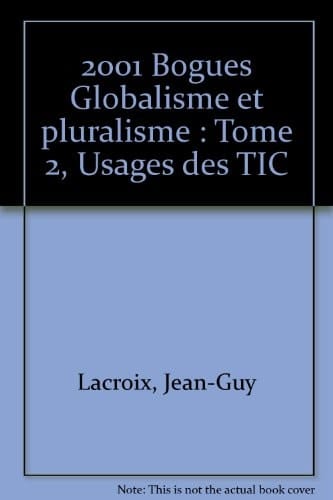 2001 bogues: Usages des TIC