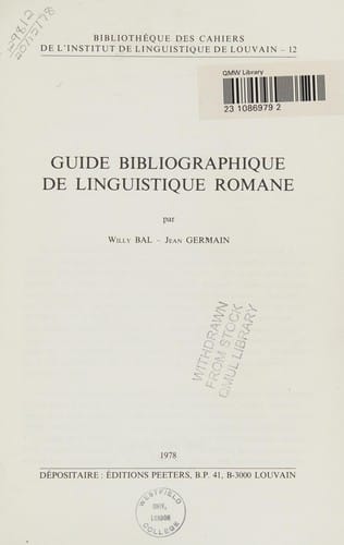 Guide bibliographique de linquistique romane (Bibliothèque des Cahiers de l'Institut de linguistique de Louvain) (French Edition)