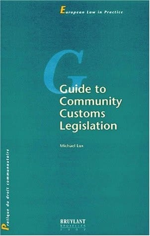 Guide to Community Customs Legislation