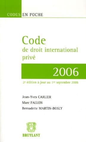Code de droit international privé textes assemblés au 1er septembre 2006