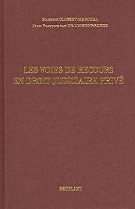 Les voies de recours en droit judiciaire privé
