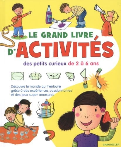 Le grand livre d'activités des petits curieux de 2 à 6 ans