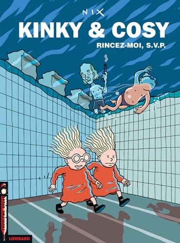 Rincez-moi, s.v.p.