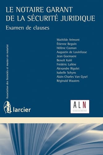 Le notaire, garant de la sécurité juridique