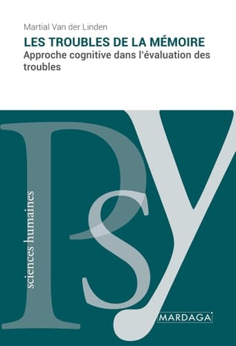 Les troubles de la mémoire Approche cognitive dans l'évaluation des troubles