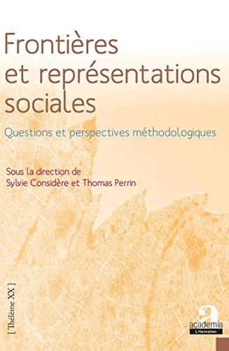 Frontières et représentations sociales questions et perspectives methodologiques