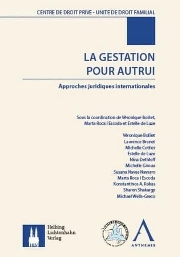La gestation pour autrui Approches juridiques internationales