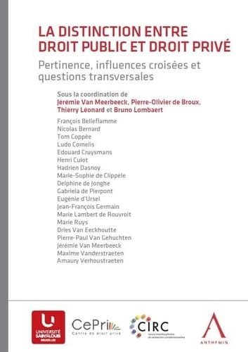 La distinction entre droit privé et droit public Pertinence, influences croisées et questions transversales