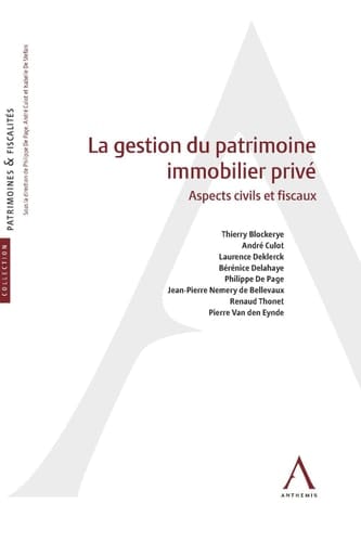 La gestion du patrimoine immobilier privé Aspects civils et fiscaux