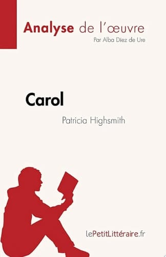 Carol de Patricia Highsmith (Analyse de l'œuvre) de Patricia Highsmith