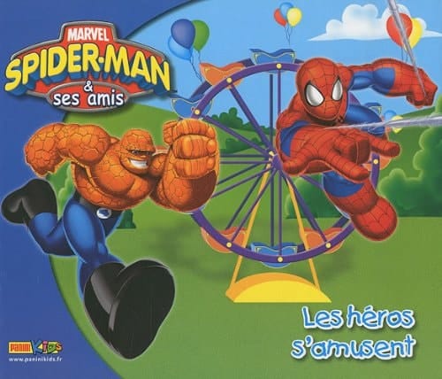 Les héros s'amusent