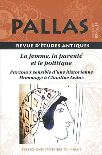 La femme, la parenté et le politique parcours sensible d'une historienne ; hommage à Claudine Leduc