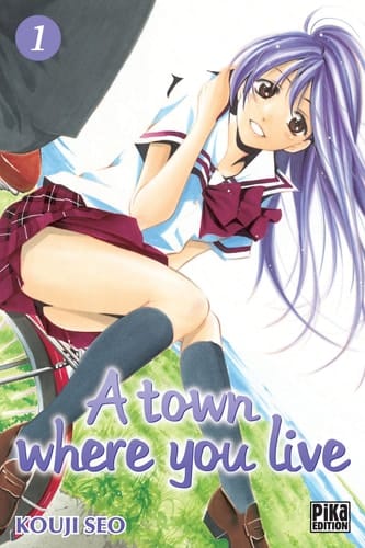 A town where you live Tome 1