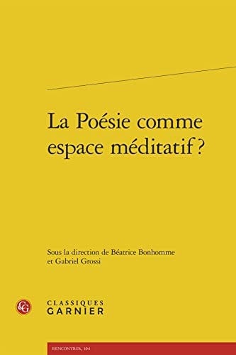 La poésie comme espace méditatif?