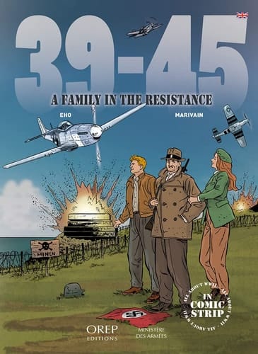 39-45, a Family in the Resistance