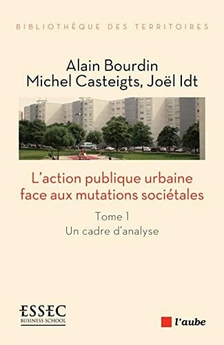 L'action publique urbaine face aux mutations sociétales