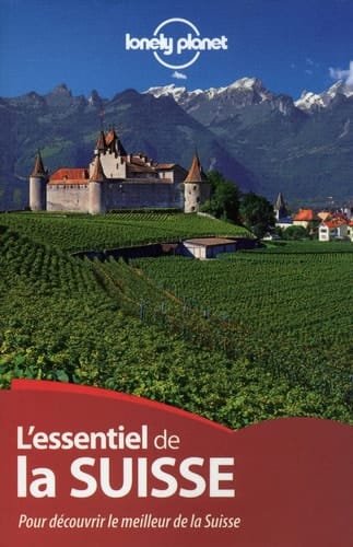 L'essentiel de la Suisse
