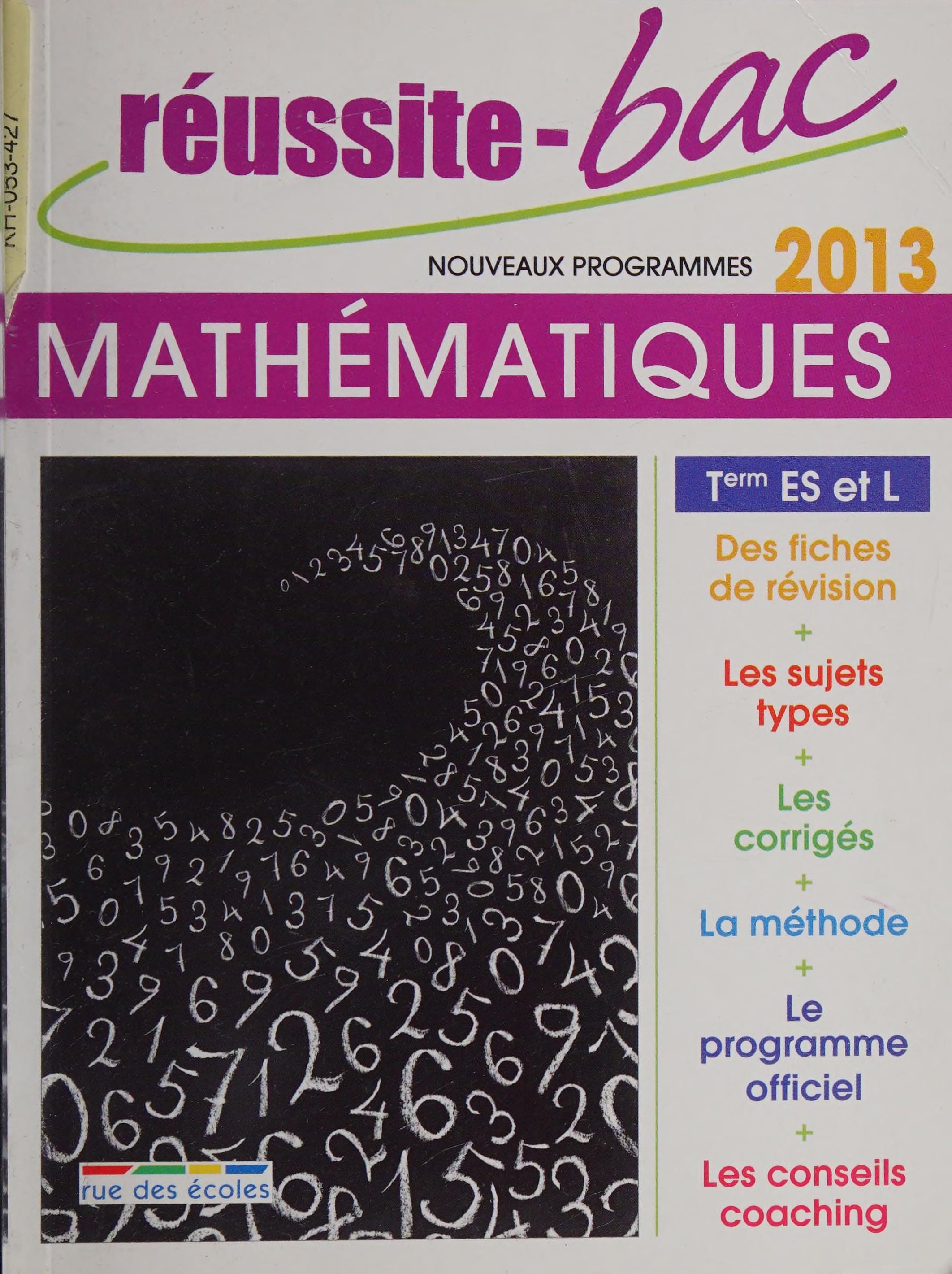 Réussite-Bac Mathématiques Tle ES et L spé. Programmes 2012