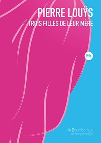 Trois filles de leur mère Paru pour la première fois en 1926