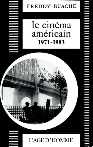 Le cinéma américain, 1971-1983