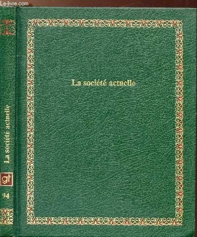 La société actuelle