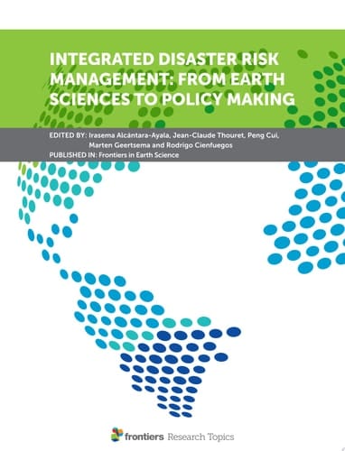 Integrated Disaster Risk Management: From Earth Sciences to Policy Making