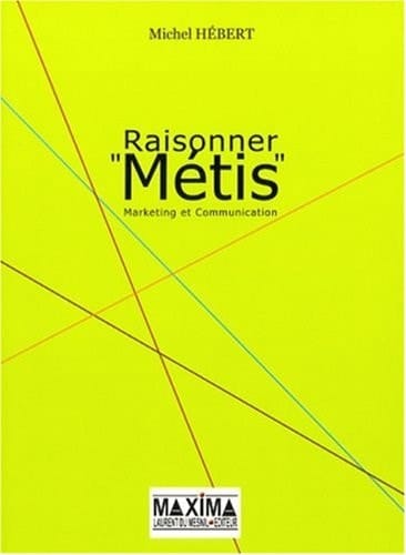 Raisonner "métis" marketing et communication