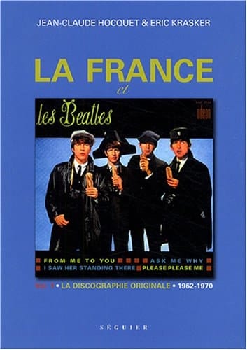 La France et les Beatles: La discographie originale, 1962-1970