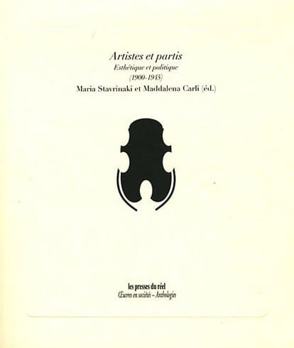 Artistes et partis esthétique et politique, 1900-1945