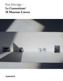 Roe Ethridge Le Consortium / M Museum Leuven