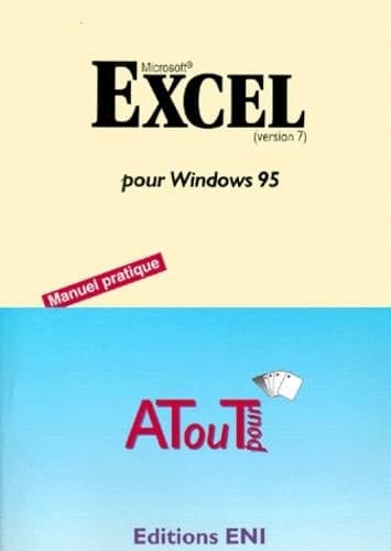 Excel pour Windows 95 - manuel pratique