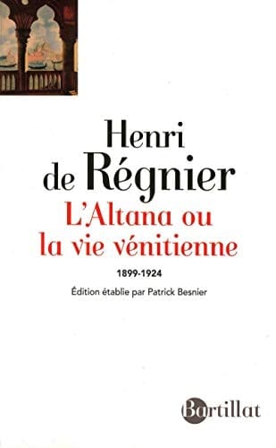 L'Altana ou La vie vénitienne 1899-1924