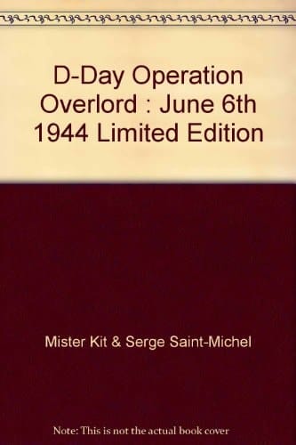 D-Day Operation Overlord, June 6th, 1944