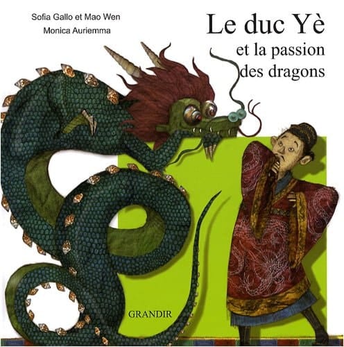 Le duc Yè et la passion des dragons