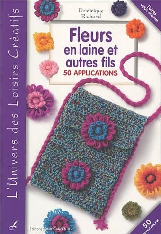 Fleurs en laine et autres fils 50 applications
