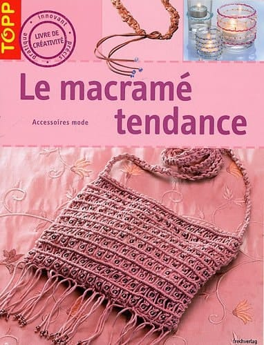 Le macramé tendance accessoires mode