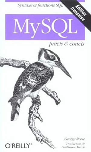 MySQL : précis & [et] concis : [syntaxe et fonctions SQL]